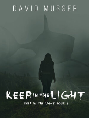 cover image of Keep In the Light